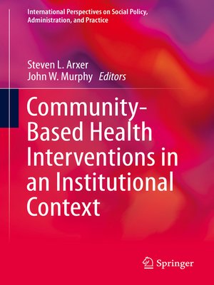 cover image of Community-Based Health Interventions in an Institutional Context